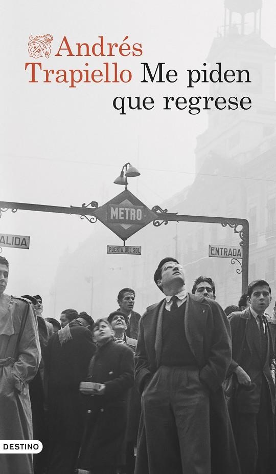 Me piden que regrese | 9788423365852 | Trapiello, Andrés | Llibres.cat | Llibreria online en català | La Impossible Llibreters Barcelona