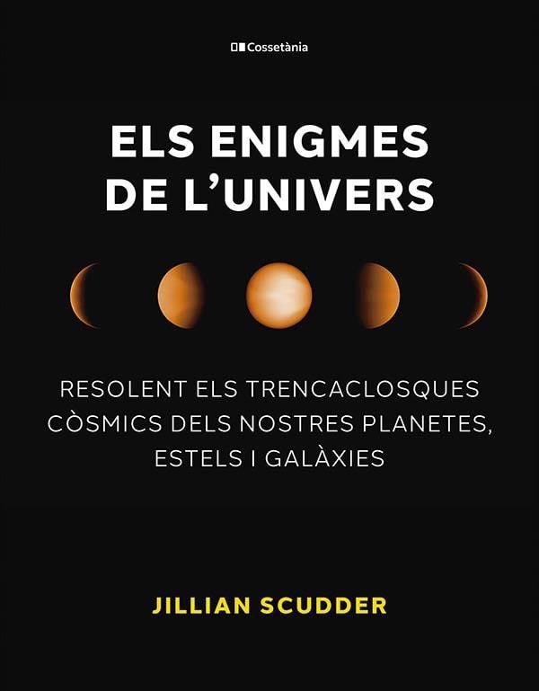 Els enigmes de l'univers | 9788413563794 | Scudder, Jillian | Llibres.cat | Llibreria online en català | La Impossible Llibreters Barcelona