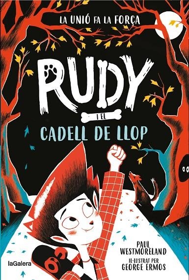 Rudy i el cadell de llop | 9788424674717 | Westmoreland, Paul | Llibres.cat | Llibreria online en català | La Impossible Llibreters Barcelona