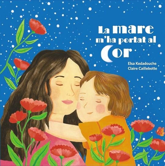 La mare m'ha portat al cor | 9788419893321 | Kedadouche, Elsa | Llibres.cat | Llibreria online en català | La Impossible Llibreters Barcelona