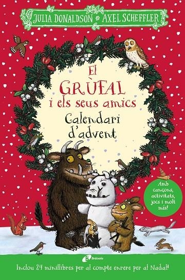 El grúfal i els seus amics. Calendari d'advent | 9788413493794 | Donaldson, Julia | Llibres.cat | Llibreria online en català | La Impossible Llibreters Barcelona