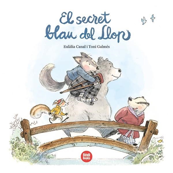 El secret blau del Llop | 9788418288890 | Canal Iglésias, Eulàlia | Llibres.cat | Llibreria online en català | La Impossible Llibreters Barcelona