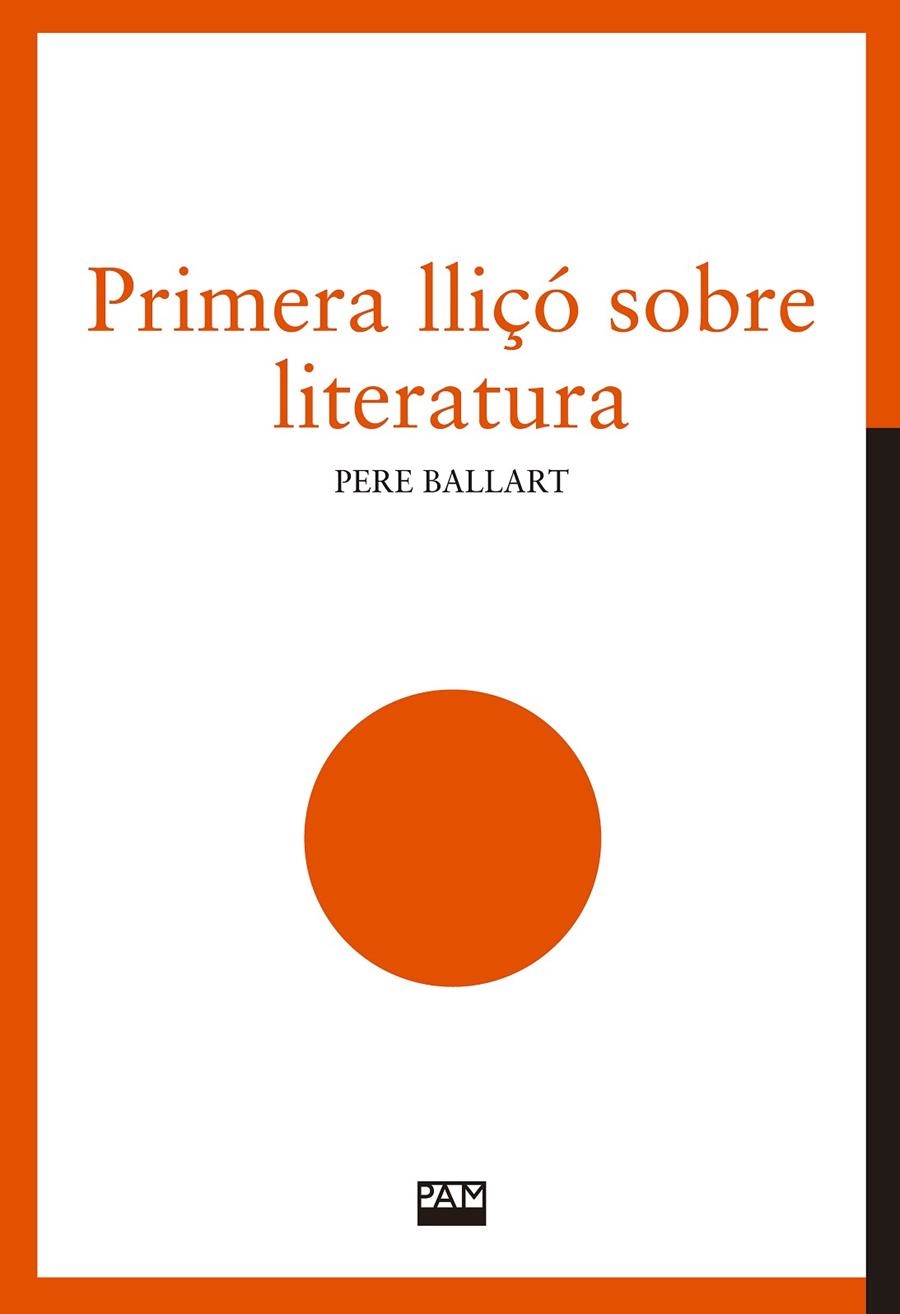 Primera lliçó sobre literatura | 9788491912774 | Ballart, Pere | Llibres.cat | Llibreria online en català | La Impossible Llibreters Barcelona