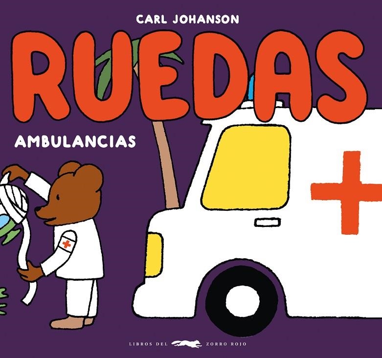 Ruedas. Ambulancias | 9788412804140 | Johanson, Carl | Llibres.cat | Llibreria online en català | La Impossible Llibreters Barcelona