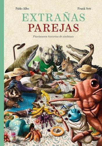 Extrañas parejas | 9788416427703 | Albo, Pablo/Sett, Frank | Llibres.cat | Llibreria online en català | La Impossible Llibreters Barcelona