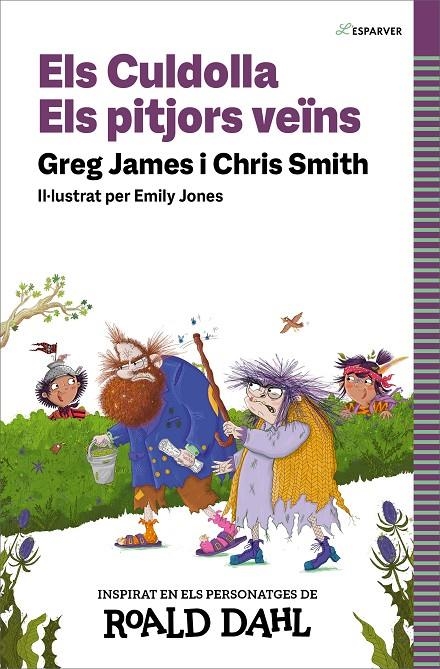 Els Culdolla. Els pitjors veïns | 9788410190658 | Smith, Chris / James, Greg / Dahl, Roald | Llibres.cat | Llibreria online en català | La Impossible Llibreters Barcelona