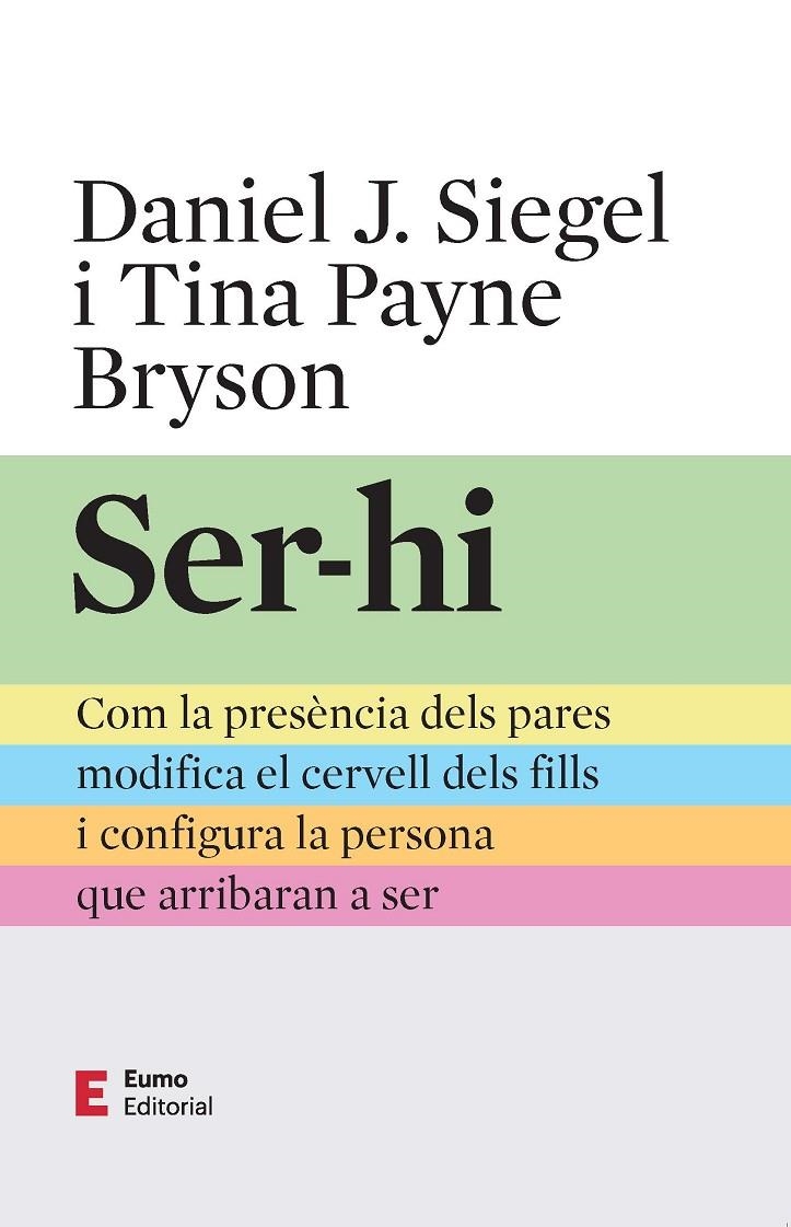 Ser-hi | 9788497668491 | Payne Bryson, Tina/Siegel, Daniel J. | Llibres.cat | Llibreria online en català | La Impossible Llibreters Barcelona