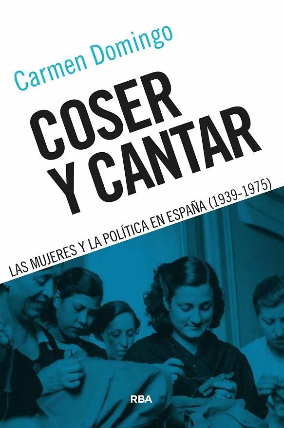 Coser y cantar | 9788491874706 | Domingo, Carmen | Llibres.cat | Llibreria online en català | La Impossible Llibreters Barcelona