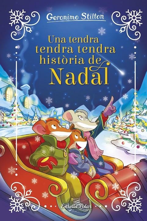 Una tendra, tendra, tendra història de Nadal | 9788413899961 | Stilton, Geronimo | Llibres.cat | Llibreria online en català | La Impossible Llibreters Barcelona