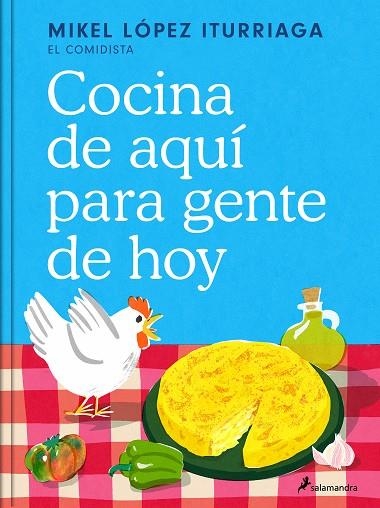 Cocina de aquí para gente de hoy | 9788419851505 | López Iturriaga (El Comidista), Mikel | Llibres.cat | Llibreria online en català | La Impossible Llibreters Barcelona