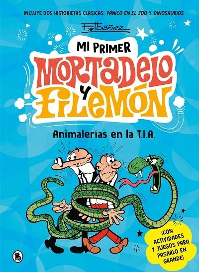 Animalerías en la T.I.A. (Mi primer Mortadelo y Filemón) | 9788402430076 | Ibáñez, Francisco | Llibres.cat | Llibreria online en català | La Impossible Llibreters Barcelona