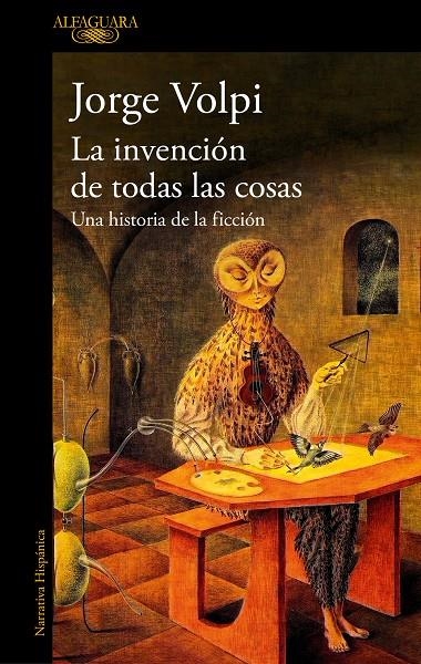 La invención de todas las cosas | 9788420479200 | Volpi, Jorge | Llibres.cat | Llibreria online en català | La Impossible Llibreters Barcelona