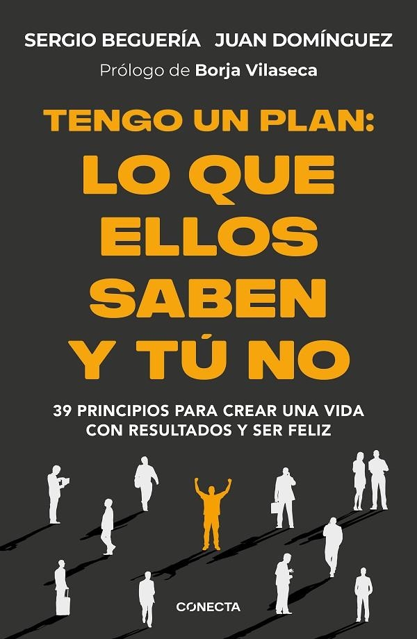 Tengo un plan: lo que ellos saben y tú no | 9788418053474 | Beguería, Sergio/Domínguez, Juan | Llibres.cat | Llibreria online en català | La Impossible Llibreters Barcelona