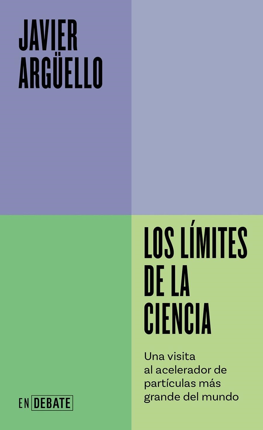 Los límites de la ciencia | 9788410214453 | Argüello, Javier | Llibres.cat | Llibreria online en català | La Impossible Llibreters Barcelona