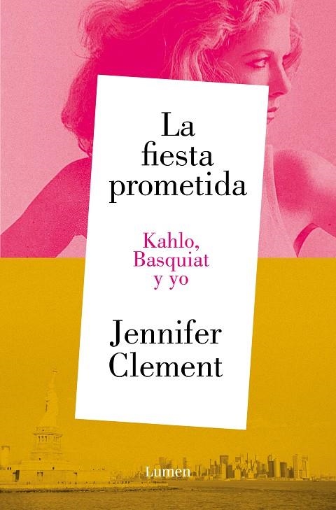 La fiesta prometida. Kahlo, Basquiat y yo | 9788426430953 | Clement, Jennifer | Llibres.cat | Llibreria online en català | La Impossible Llibreters Barcelona