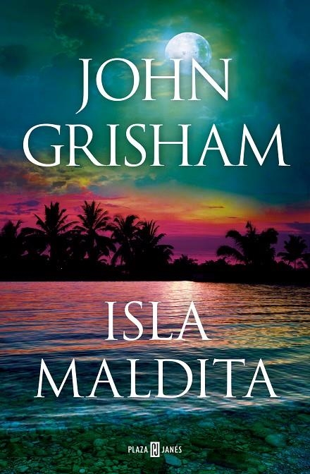 Isla maldita (Camino Island 3) | 9788401027925 | Grisham, John | Llibres.cat | Llibreria online en català | La Impossible Llibreters Barcelona