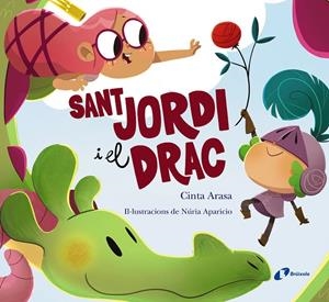 Sant Jordi i el drac | 9788413494173 | Arasa, Cinta | Llibres.cat | Llibreria online en català | La Impossible Llibreters Barcelona