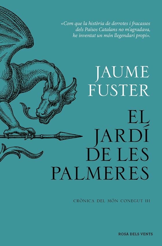 El Jardí de les Palmeres (Crònica del Món Conegut III) | 9788419756299 | Fuster, Jaume | Llibres.cat | Llibreria online en català | La Impossible Llibreters Barcelona