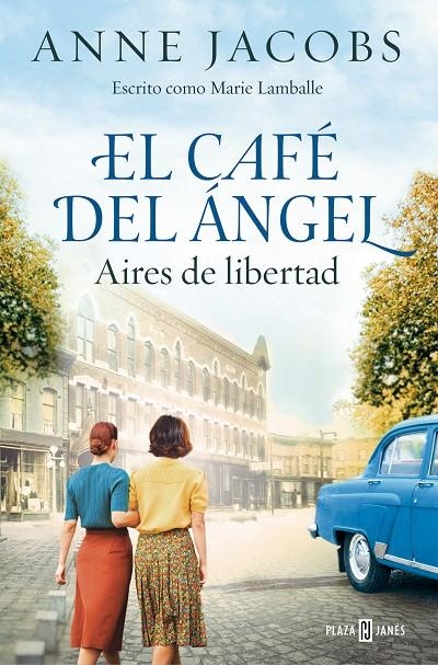 El Café del Ángel. Aires de libertad (Café del Ángel 4) | 9788401034121 | Jacobs, Anne | Llibres.cat | Llibreria online en català | La Impossible Llibreters Barcelona