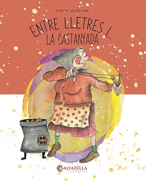 Entre lletres i... la castanyada | 9788419565846 | Ayné López, Eva | Llibres.cat | Llibreria online en català | La Impossible Llibreters Barcelona