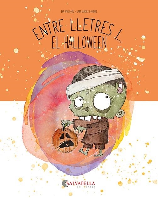 Entre lletres i... el Halloween | 9788419565853 | Ayné López, Eva | Llibres.cat | Llibreria online en català | La Impossible Llibreters Barcelona