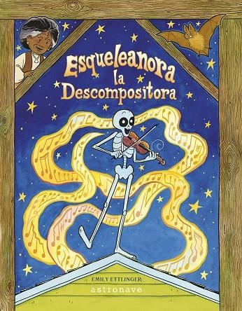 ESQUELEANORA LA DESCOMPOSITORA | 9788467971446 | ETTLINGER, EMILY | Llibres.cat | Llibreria online en català | La Impossible Llibreters Barcelona