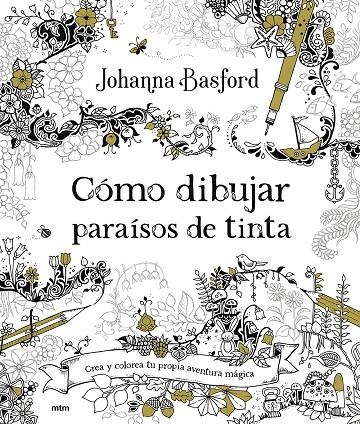 Cómo dibujar paraísos de tinta | 9788417165901 | Basford, Johanna | Llibres.cat | Llibreria online en català | La Impossible Llibreters Barcelona