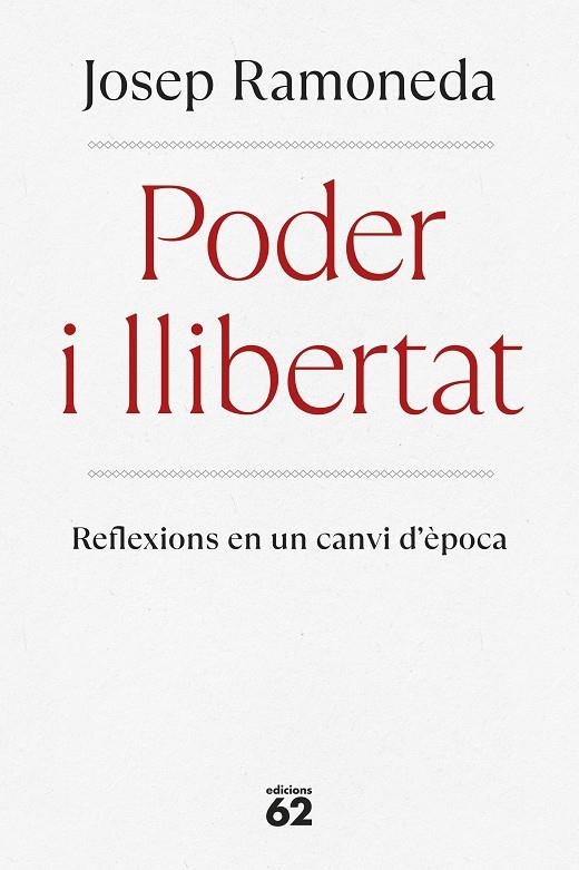 Poder i llibertat | 9788429782059 | Ramoneda Molins, Josep | Llibres.cat | Llibreria online en català | La Impossible Llibreters Barcelona