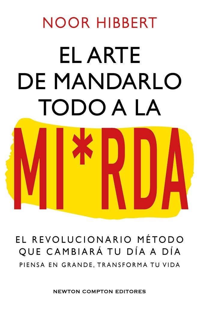 arte de mandarlo todo a la mierda, el | 9788410080836 | Llibres.cat | Llibreria online en català | La Impossible Llibreters Barcelona