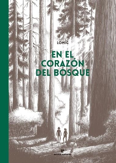 En el corazón del bosque (Cómic) | 9788419158857 | Lomig | Llibres.cat | Llibreria online en català | La Impossible Llibreters Barcelona