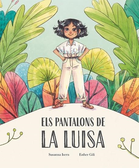 Els pantalons de la Luisa | 9788410074859 | Susanna Isern | Llibres.cat | Llibreria online en català | La Impossible Llibreters Barcelona