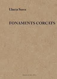 Fonaments corcats | 9788412827033 | Serra, Llucia | Llibres.cat | Llibreria online en català | La Impossible Llibreters Barcelona