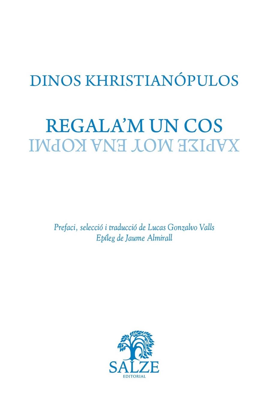 Regala’m un cos | 9788409579150 | Khristianópulos, Dinos | Llibres.cat | Llibreria online en català | La Impossible Llibreters Barcelona