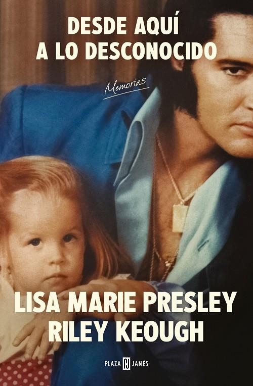 Desde aquí a lo desconocido: Memorias | 9788401034206 | Presley, Lisa Marie/Keough, Riley | Llibres.cat | Llibreria online en català | La Impossible Llibreters Barcelona