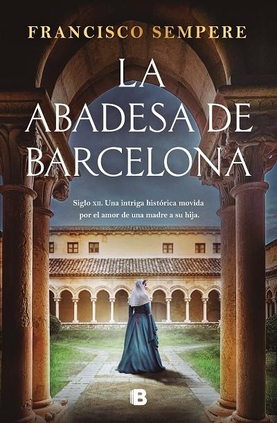 La abadesa de Barcelona | 9788466680141 | Sempere, Francisco | Llibres.cat | Llibreria online en català | La Impossible Llibreters Barcelona