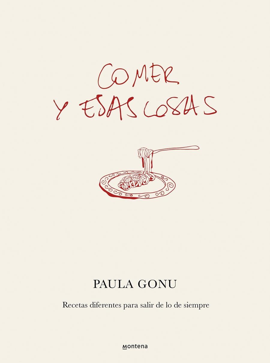 Comer y esas cosas | 9788410050822 | Gonu, Paula | Llibres.cat | Llibreria online en català | La Impossible Llibreters Barcelona