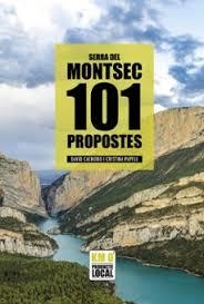 101 PROPOSTES SERRA DEL MONTSEC | 9788419736574 | CHACOBO, DAVID/PAPELL, CRISTINA | Llibres.cat | Llibreria online en català | La Impossible Llibreters Barcelona