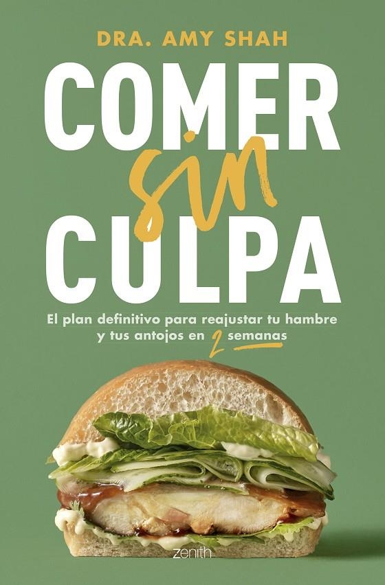 Comer sin culpa | 9788408291862 | Shah, Amy | Llibres.cat | Llibreria online en català | La Impossible Llibreters Barcelona