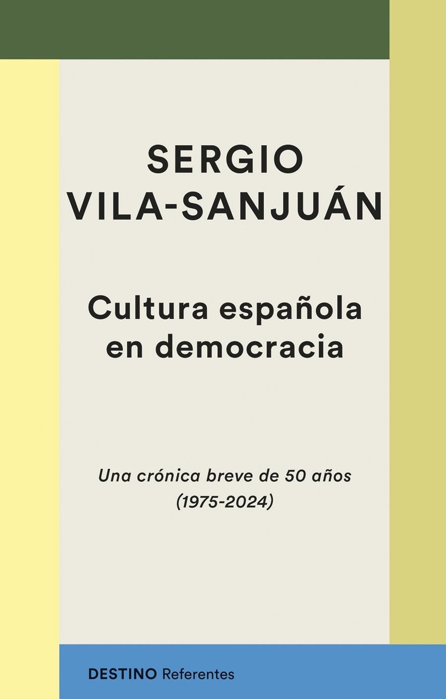 Cultura española en democracia | 9788423366156 | Vila-Sanjuán, Sergio | Llibres.cat | Llibreria online en català | La Impossible Llibreters Barcelona