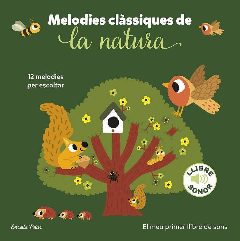 Melodies clàssiques de la natura. El meu primer llibre de sons | 9788413897325 | Billet, Marion | Llibres.cat | Llibreria online en català | La Impossible Llibreters Barcelona