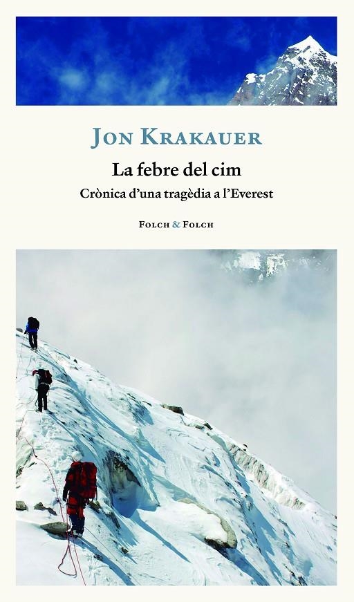 La febre del cim | 9788419563224 | Krakauer, Jon | Llibres.cat | Llibreria online en català | La Impossible Llibreters Barcelona