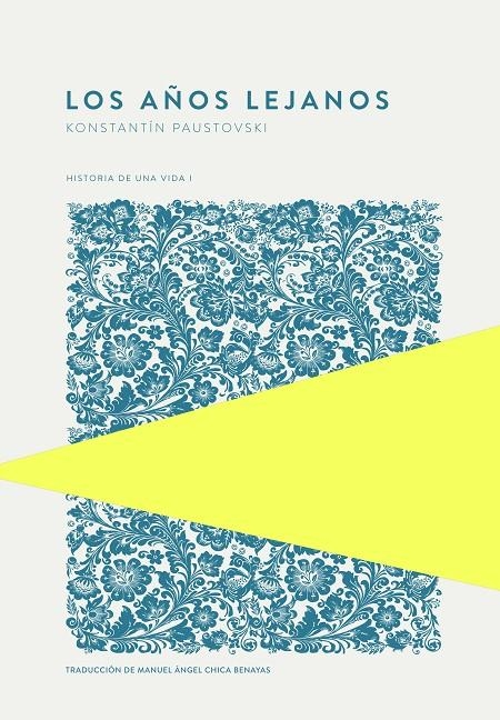 Los años lejanos | 9789992076798 | Paustovski, Konstantín | Llibres.cat | Llibreria online en català | La Impossible Llibreters Barcelona