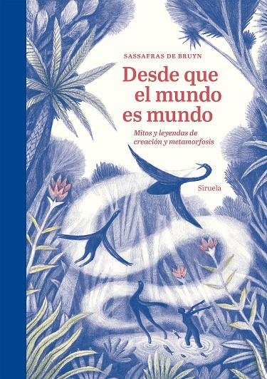 Desde que el mundo es mundo | 9788410183469 | De Bruyn, Sassafras | Llibres.cat | Llibreria online en català | La Impossible Llibreters Barcelona