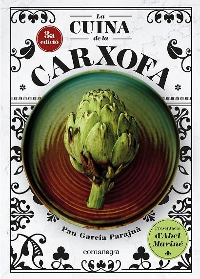 La cuina de la carxofa | 9788410161320 | Garcia Parajuà, Pau | Llibres.cat | Llibreria online en català | La Impossible Llibreters Barcelona