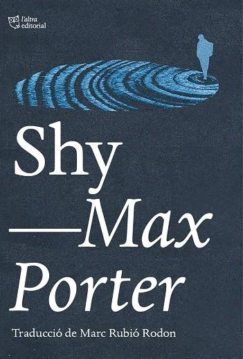 Shy | 9788412833461 | Porter, Max | Llibres.cat | Llibreria online en català | La Impossible Llibreters Barcelona