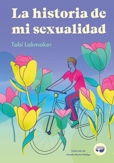 La historia de mi sexualidad | 9788419550163 | Lakmaker, Tobi | Llibres.cat | Llibreria online en català | La Impossible Llibreters Barcelona