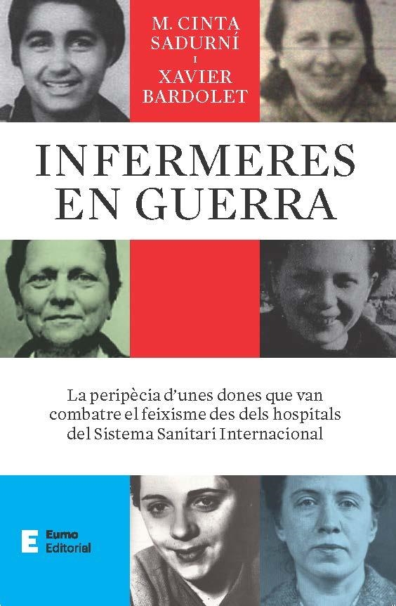 Infermeres en guerra | 9788497668484 | Bardolet Mayola, Xavier/Sadurní Bassols, M. Cinta | Llibres.cat | Llibreria online en català | La Impossible Llibreters Barcelona