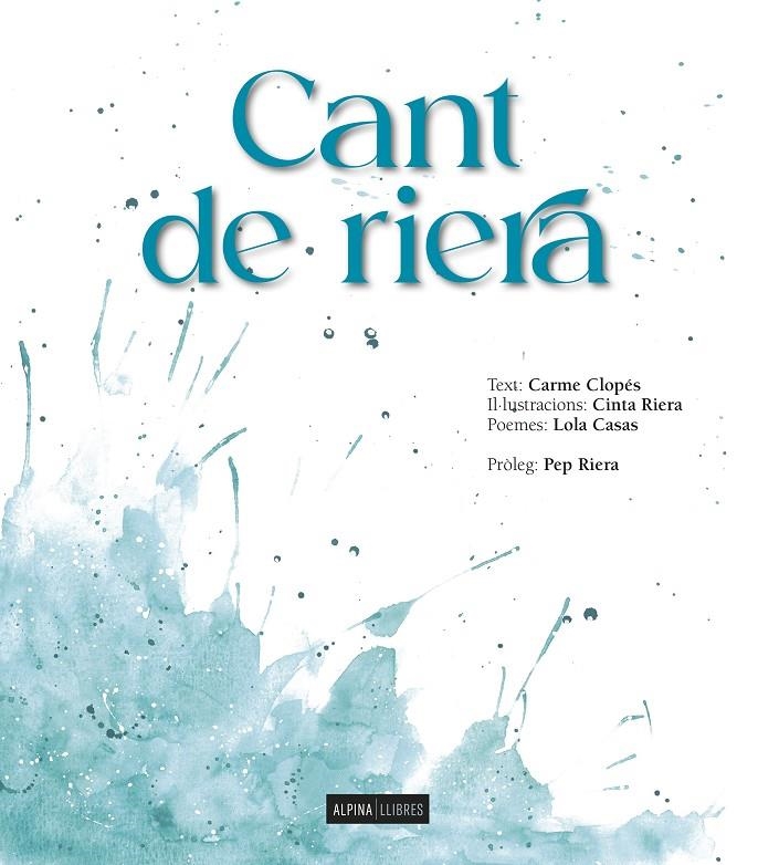 CANT DE RIERA | 9788470111396 | CLOPES, CARME/RIERA, CINTA/CASA, LOLA | Llibres.cat | Llibreria online en català | La Impossible Llibreters Barcelona