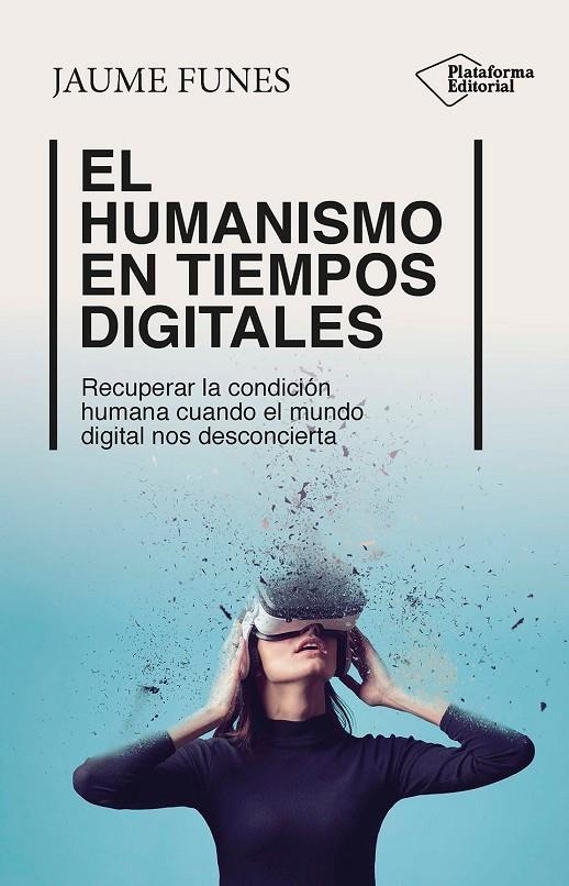 El humanismo en tiempos digitales | 9788410243453 | Funes, Jaume | Llibres.cat | Llibreria online en català | La Impossible Llibreters Barcelona