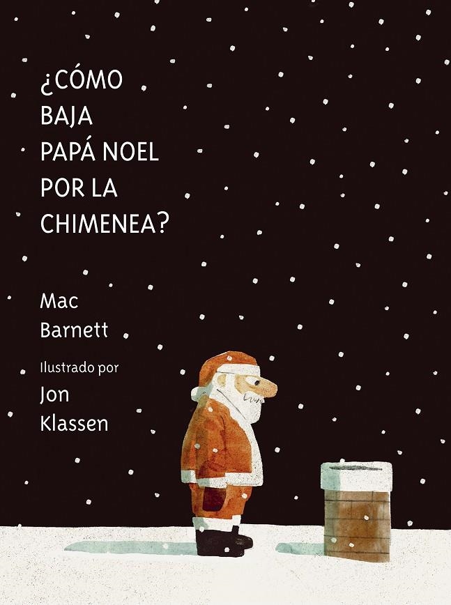 ¿Cómo baja Papá Noel por la chimenea? | 9788419607539 | Barnett, Mac | Llibres.cat | Llibreria online en català | La Impossible Llibreters Barcelona